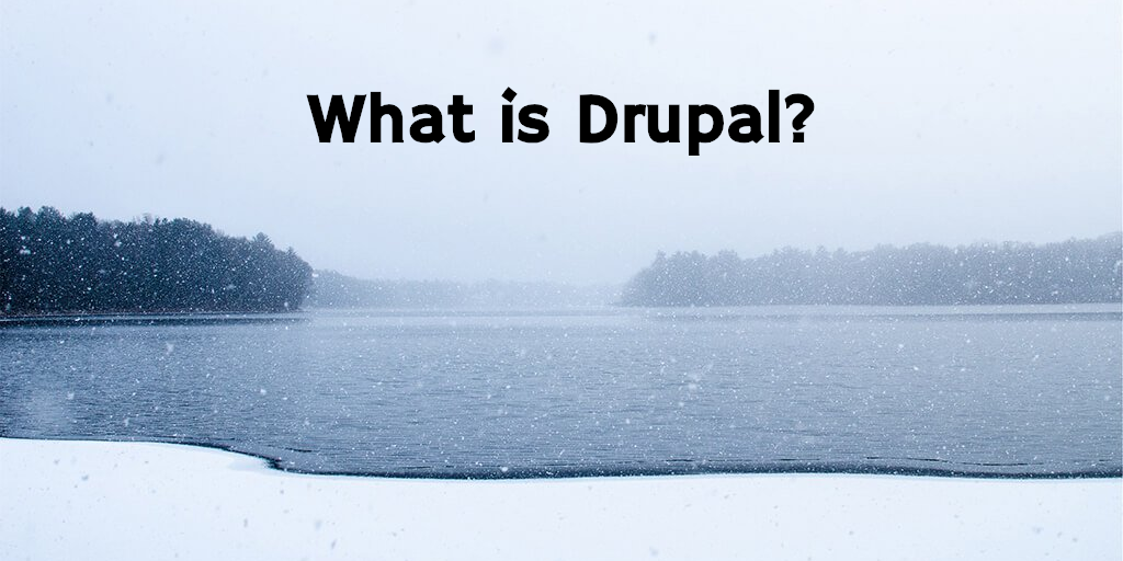 drupal is