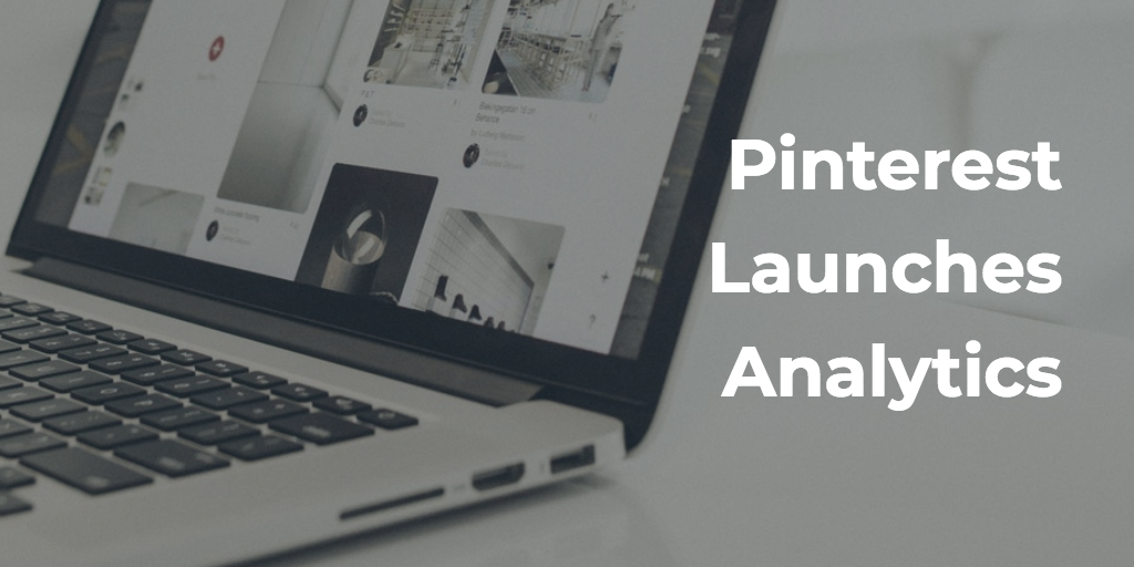 Pinterest Launches Analytics