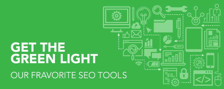 Our Favorite SEO Tools