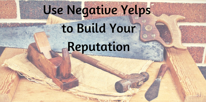 building a good reputation after bad yelp reviews