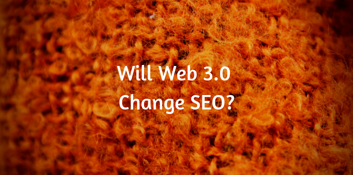 Web 3.0, the semantic web, and search engine optimization in 2019